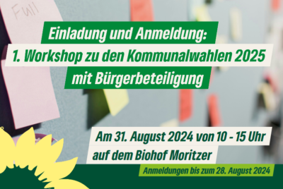 Einladung und Anmeldung zum 1. Workshop zu den Kommunalwahlen 2025 mit Bürgerbeteiligung.